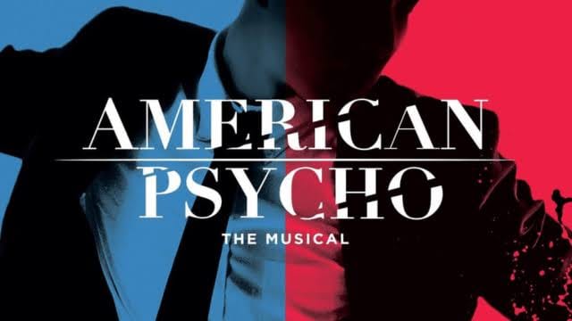 Reflections on a musical rendition of American Psycho